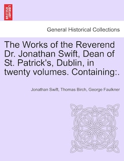 Couverture_The Works of the Reverend Dr. Jonathan Swift, Dean of St. Patrick's, Dublin, in Twenty Volumes. Containing