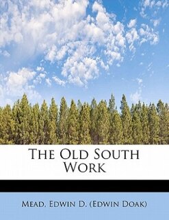 Couverture_The Old South Work