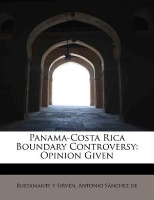 Couverture_Panama-costa Rica Boundary Controversy