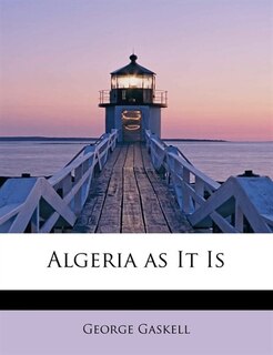 Front cover_Algeria As It Is
