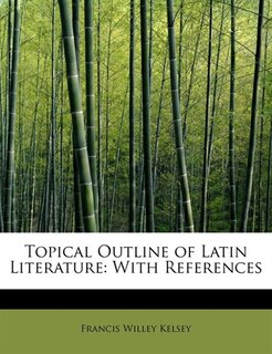 Front cover_Topical Outline Of Latin Literature