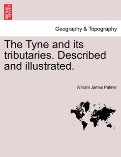 Front cover_The Tyne And Its Tributaries