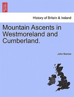 Front cover_Mountain Ascents In Westmoreland And Cumberland.