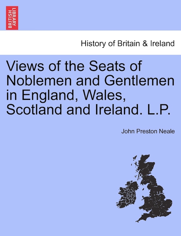 Front cover_Views Of The Seats Of Noblemen And Gentlemen In England, Wales, Scotland And Ireland. L.p. Vol. Ii