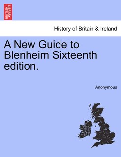 Couverture_A New Guide To Blenheim Sixteenth Edition.