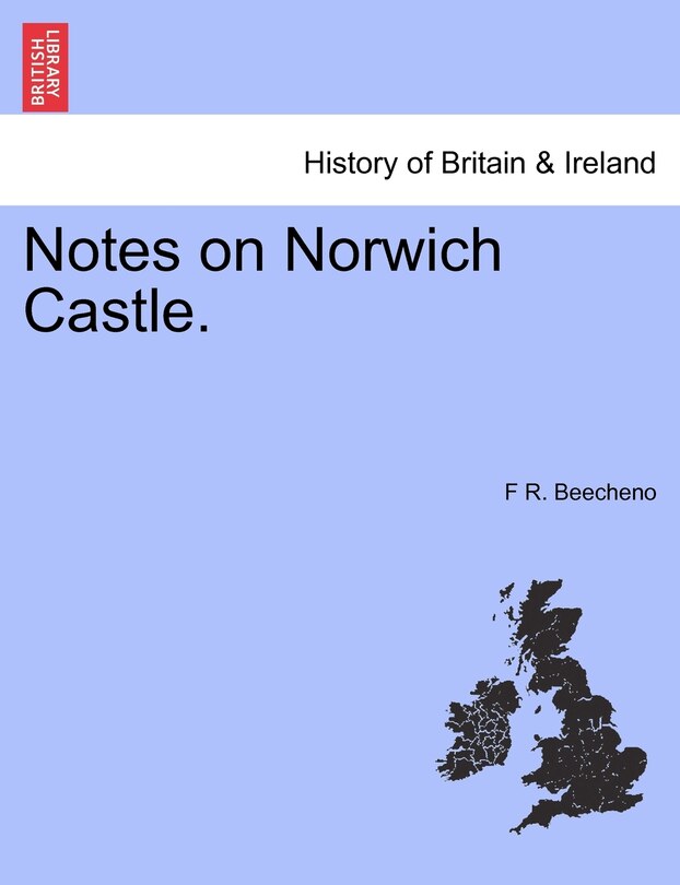 Front cover_Notes On Norwich Castle.