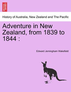 Front cover_Adventure In New Zealand, From 1839 To 1844