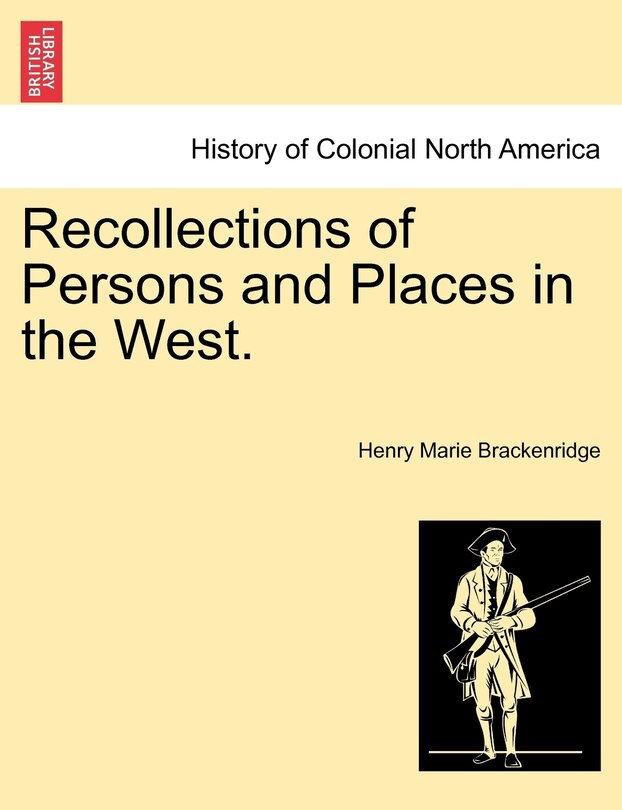 Couverture_Recollections Of Persons And Places In The West.