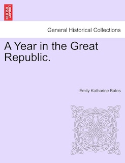 Couverture_A Year In The Great Republic.