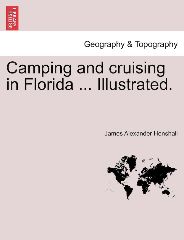 Front cover_Camping And Cruising In Florida ... Illustrated.