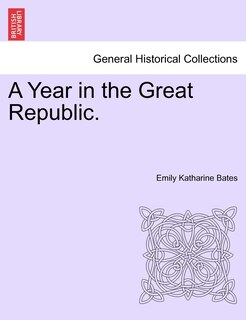 Couverture_A Year In The Great Republic.