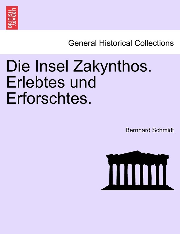 Front cover_Die Insel Zakynthos. Erlebtes Und Erforschtes.
