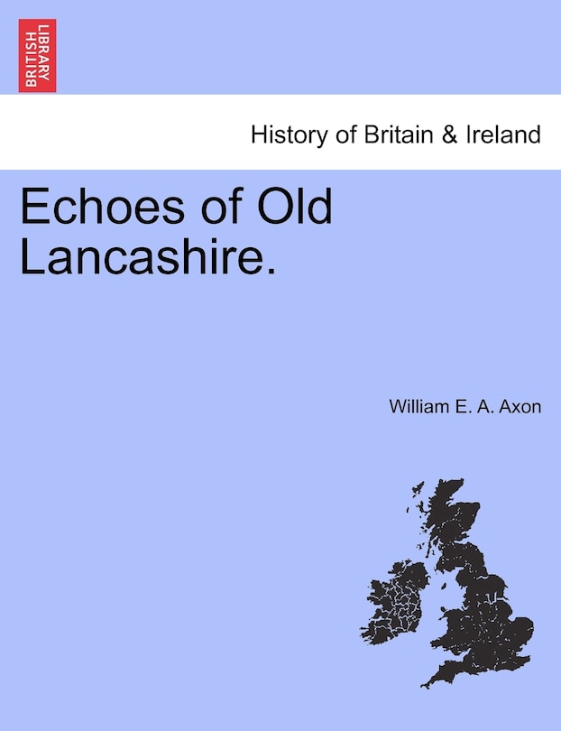 Couverture_Echoes Of Old Lancashire.