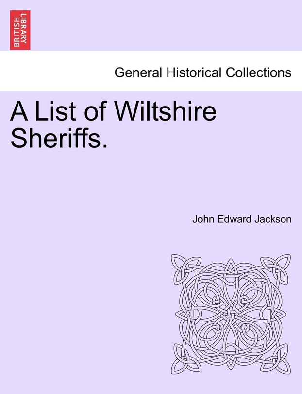 Front cover_A List Of Wiltshire Sheriffs.