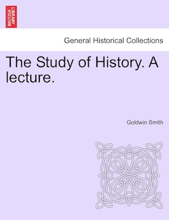 Couverture_The Study Of History. A Lecture.
