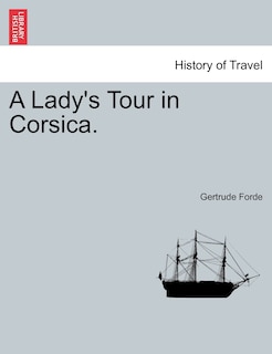 Couverture_A Lady's Tour In Corsica. Vol. I.