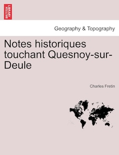 Front cover_Notes Historiques Touchant Quesnoy-sur-deule