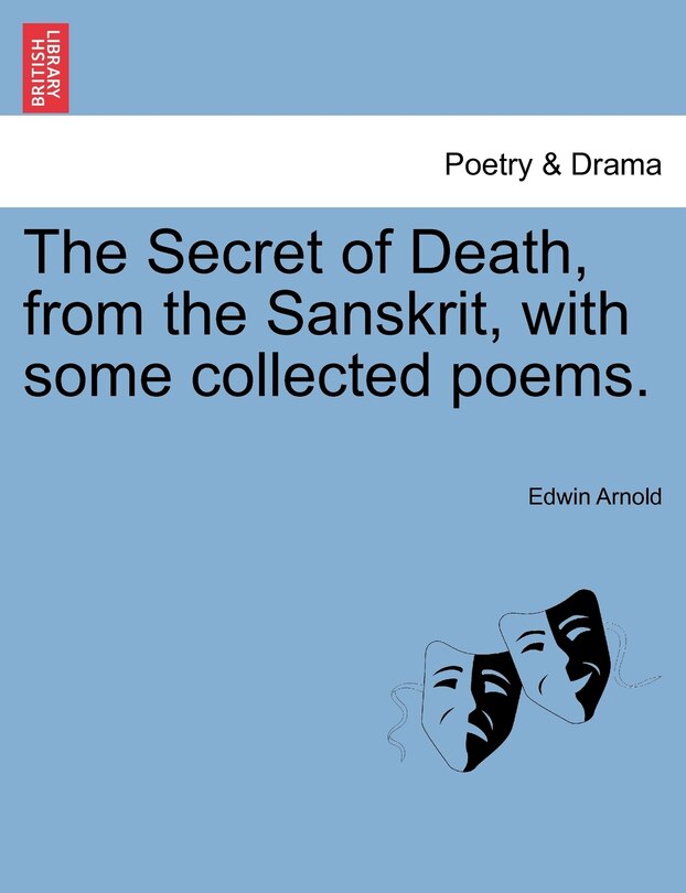 Front cover_The Secret Of Death, From The Sanskrit, With Some Collected Poems.