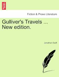 Gulliver's Travels ... New edition. by JONATHAN SWIFT