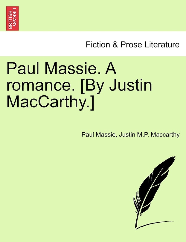 Couverture_Paul Massie. A Romance. [by Justin Maccarthy.]