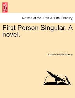 Front cover_First Person Singular. A Novel.