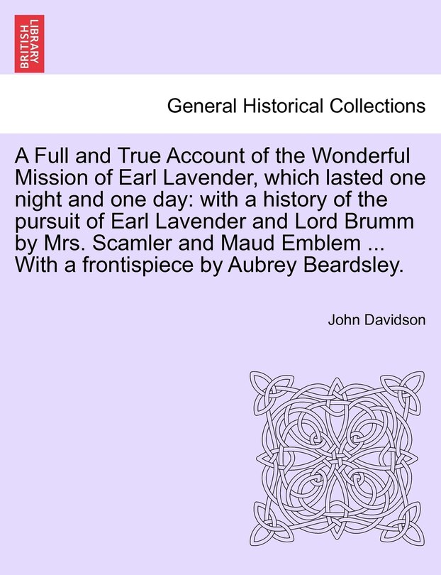 Couverture_A Full and True Account of the Wonderful Mission of Earl Lavender, Which Lasted One Night and One Day