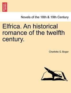 Couverture_Elfrica. An Historical Romance Of The Twelfth Century.
