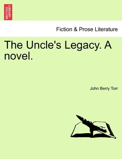 Front cover_The Uncle's Legacy. A Novel.