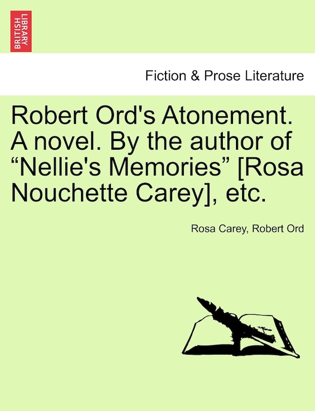 Couverture_Robert Ord's Atonement. A Novel. By The Author Of nellie's Memories [rosa Nouchette Carey], Etc.