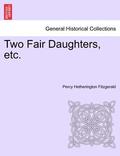 Front cover_Two Fair Daughters, Etc.