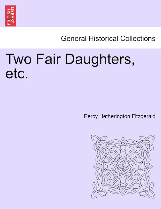 Front cover_Two Fair Daughters, Etc.