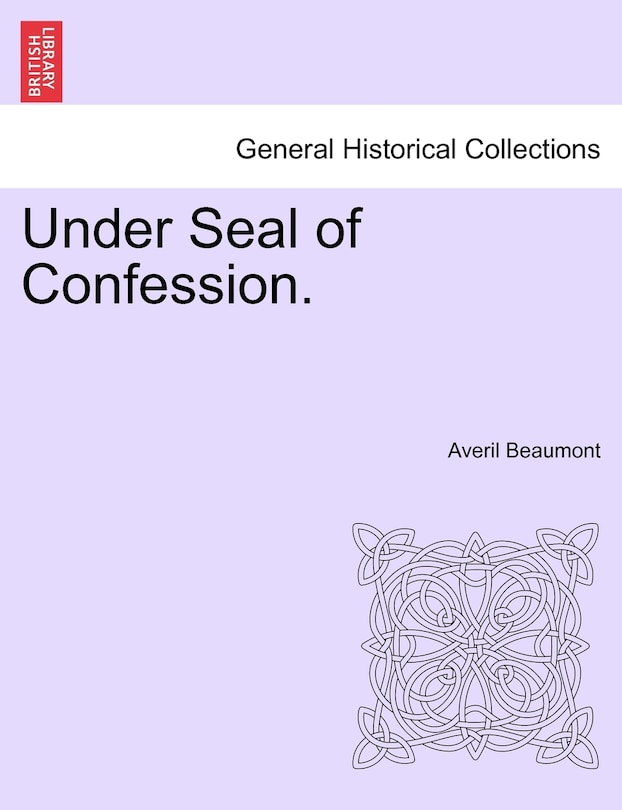 Front cover_Under Seal Of Confession.