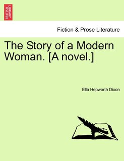 Couverture_The Story Of A Modern Woman. [a Novel.]