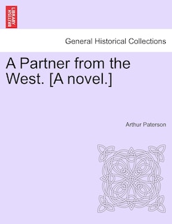 Front cover_A Partner From The West. [a Novel.]