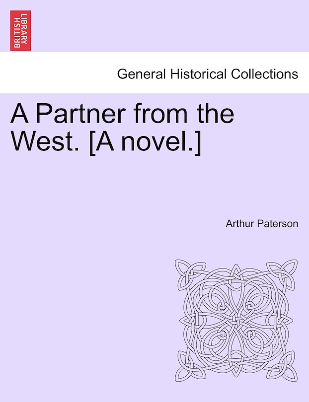 Front cover_A Partner From The West. [a Novel.]