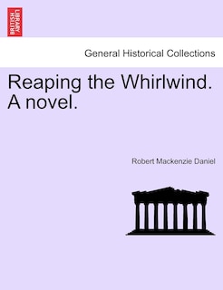 Couverture_Reaping The Whirlwind. A Novel.