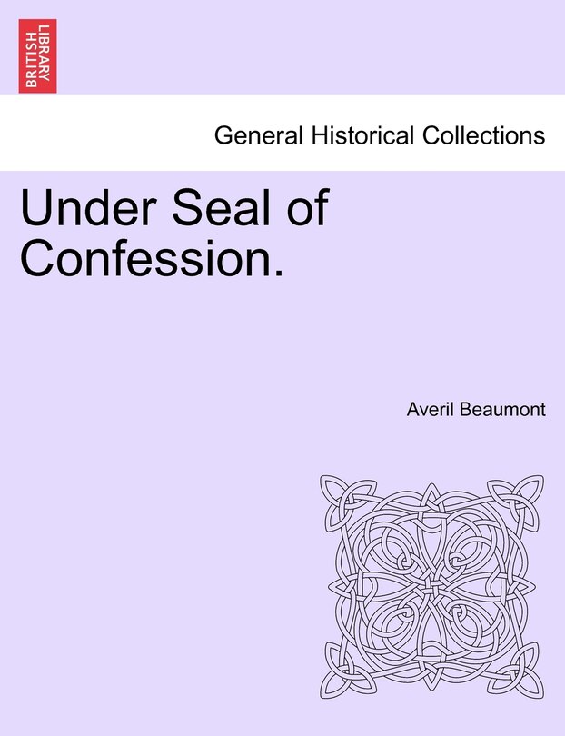 Front cover_Under Seal Of Confession.