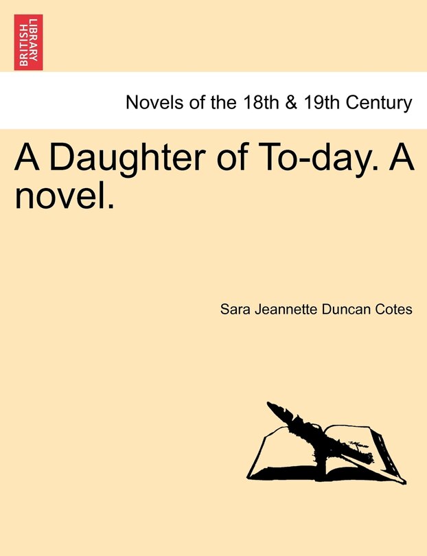 Front cover_A Daughter Of To-day. A Novel.