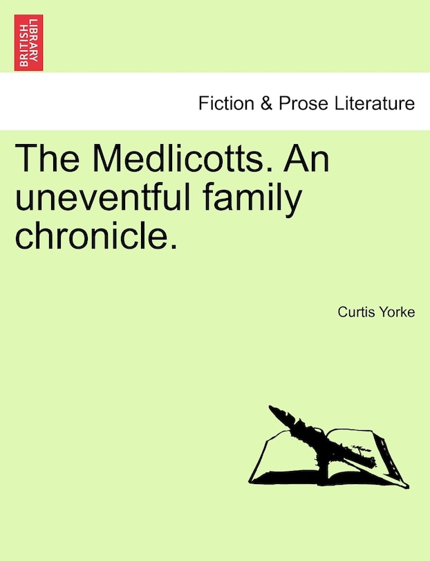 Couverture_The Medlicotts. An Uneventful Family Chronicle.