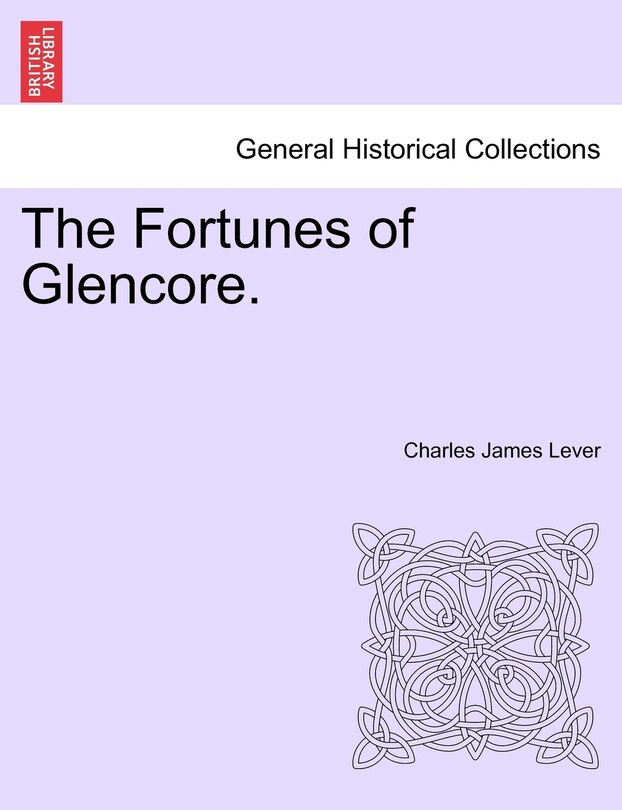 Front cover_The Fortunes Of Glencore. Vol. Iii