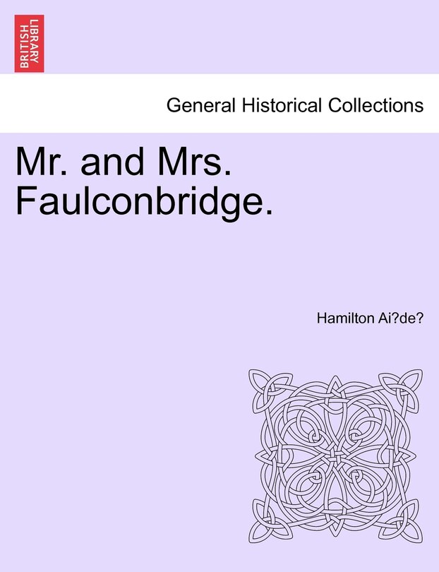 Front cover_Mr. And Mrs. Faulconbridge.