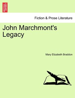 Front cover_John Marchmont's Legacy. VOL. I