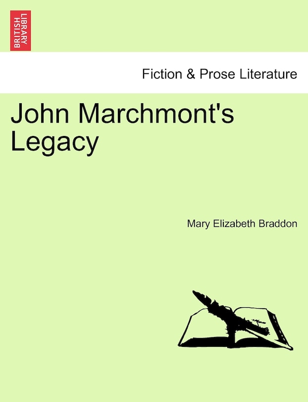 Front cover_John Marchmont's Legacy. VOL. I