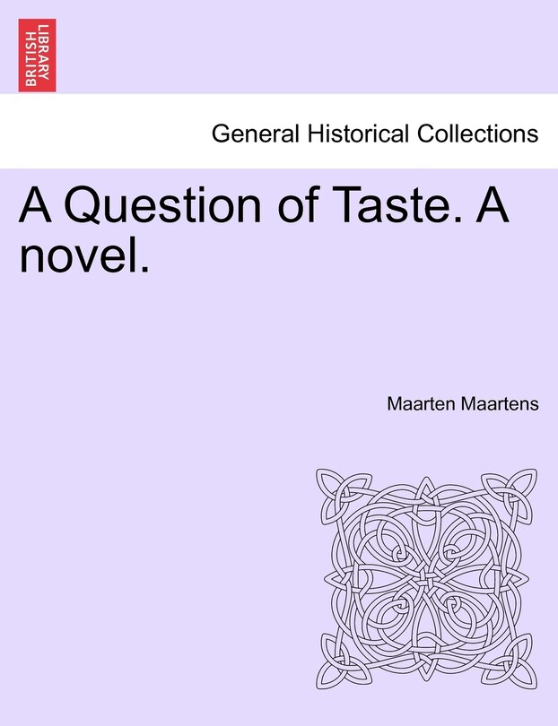 Front cover_A Question Of Taste. A Novel.