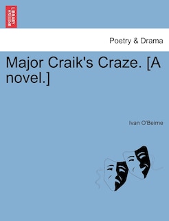 Couverture_Major Craik's Craze. [a Novel.]