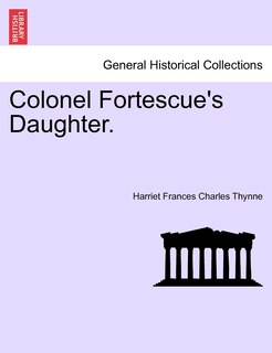 Couverture_Colonel Fortescue's Daughter.