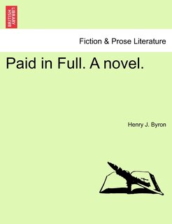 Front cover_Paid In Full. A Novel.