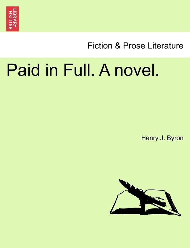 Front cover_Paid In Full. A Novel.
