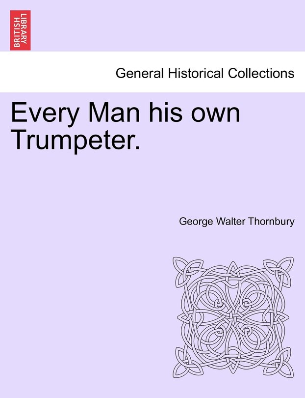 Couverture_Every Man His Own Trumpeter.