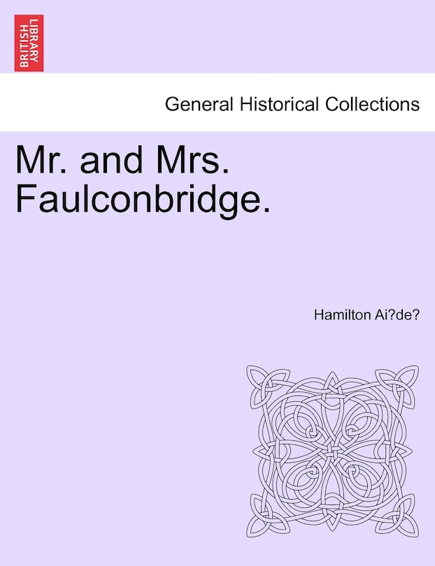 Couverture_Mr. And Mrs. Faulconbridge.